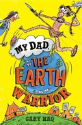 Cover: My Dad, the Earth Warrior - Gazzimodo