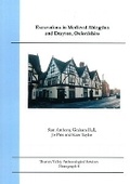 Cover: Excavations in Medieval Abingdon and Drayton, Oxfordshire - Thames Valley Archaelogical Services Ltd