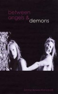 Cover: Between Angels and Demons - Next Century Books