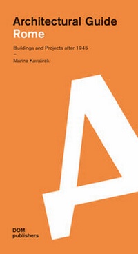 Abbildung von: Rome. Architectural Guide - DOM publishers