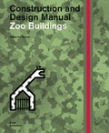 Cover: Zoo Buildings. Construction and Design Manual - DOM publishers
