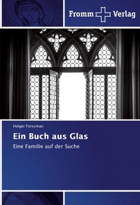 Enlarge image Cover: Ein Buch aus Glas - Fromm Verlag