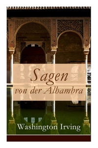 Abbildung von: Sagen von der Alhambra - e-artnow