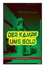 Cover: Der Kampf ums Gold (Science-Fiction-Roman) - e-artnow