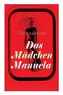 Cover: Das Maedchen Manuela - e-artnow