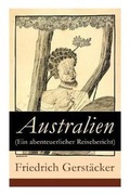 Cover: Australien (Ein abenteuerlicher Reisebericht) - e-artnow