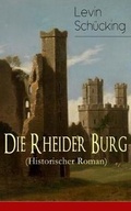 Cover: Die Rheider Burg (Historischer Roman) - e-artnow