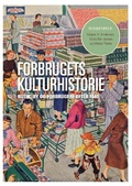 Cover: Forbrugets kulturhistorie - Aarhus University Press