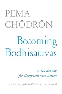 Abbildung von: Becoming Bodhisattvas - Shambhala
