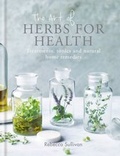 Cover: The Art of Herbs for Health - Kyle Books