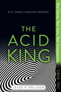 Enlarge image Cover: The Acid King - Simon Pulse;Simon & Schuster Books for Young Readers