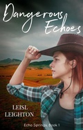 Cover: Dangerous Echoes - Escape Publishing