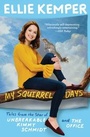 Cover: My Squirrel Days - Scribner