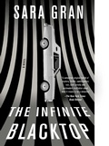 Cover: The Infinite Blacktop - Atria Books