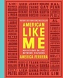 Cover: American Like Me - Gallery Books