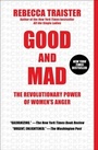 Cover: Good and Mad - S&S/ Marysue Rucci Books;Scribner