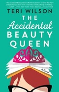 Cover: The Accidental Beauty Queen - Gallery Books