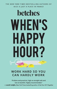 Enlarge image Cover: When's Happy Hour? - Gallery