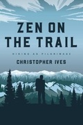 Cover: Zen on the Trail - Wisdom Publications