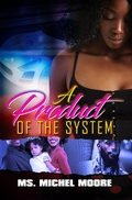 Cover: A Product of the System - Urban Books