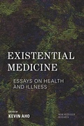 Cover: Existential Medicine - Rowman & Littlefield Publishers