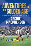 Cover: Adventures in the Golden Age - Black & White Publishing