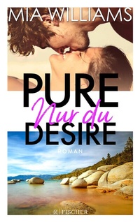 Abbildung von: Pure Desire - Nur du - S. Fischer