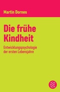 Cover: Die fr&uuml;he Kindheit - S. Fischer