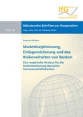 Cover: Marktdisziplinierung, Einlagensicherung und das Risikoverhalten von Banken - Shaker
