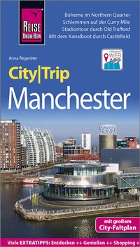 Abbildung von: Reise Know-How CityTrip Manchester - Reise Know-How Verlag Peter Rump GmbH