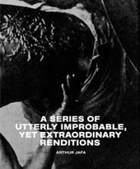 Enlarge image Cover: Arthur Jafa: A Series of Utterly Improbable, Yet Extraordinary Renditions - König, Walther