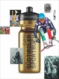 Cover: Das S&uuml;dtiroler Sportbuch - Edition Raetia