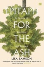 Cover: Epitaph for the Ash - Fourth Estate Ltd