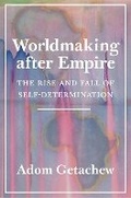 Cover: Worldmaking after Empire - Princeton University Press