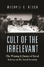 Cover: Cult of the Irrelevant - Princeton University Press