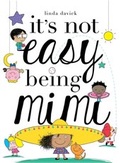 Cover: It's Not Easy Being Mimi - Beach Lane Books