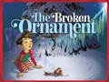Cover: The Broken Ornament - Simon & Schuster Books for Young Readers