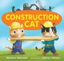 Cover: Construction Cat - Margaret K. McElderry Books