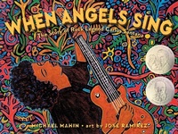 Enlarge image Cover: When Angels Sing - Atheneum Books for Young Readers