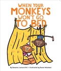 Cover: When Your Monkeys Won't Go to Bed - Little Simon