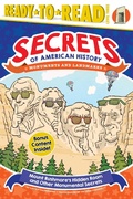 Cover: Mount Rushmore's Hidden Room and Other Monumental Secrets - Simon Spotlight