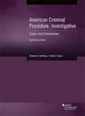 Cover: American Criminal Procedure, Investigative - West Academic Press