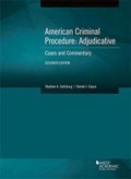 Cover: American Criminal Procedure, Adjudicative - West Academic Press