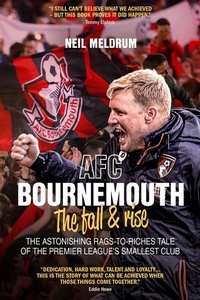 Abbildung von: AFC Bournemouth; the Fall and Rise - Pitch Publishing Ltd