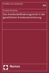 Abbildung von: Das Krankenbeförderungsrecht in der gesetzlichen Krankenversicherung - Nomos
