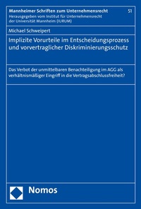 Abbildung von: Implizite Vorurteile im Entscheidungsprozess und vorvertraglicher Diskriminierungsschutz - Nomos