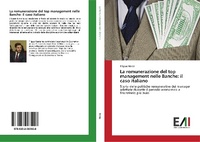 Abbildung von: La remunerazione del top management nelle Banche: il caso italiano - Edizioni Accademiche Italiane