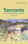Cover: Tasmania: Women, History, Books and Places - The Women's History Press