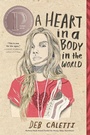 Cover: A Heart in a Body in the World - Atheneum Books for Young Readers