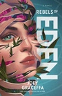 Cover: Rebels of Eden - Simon + Schuster LLC